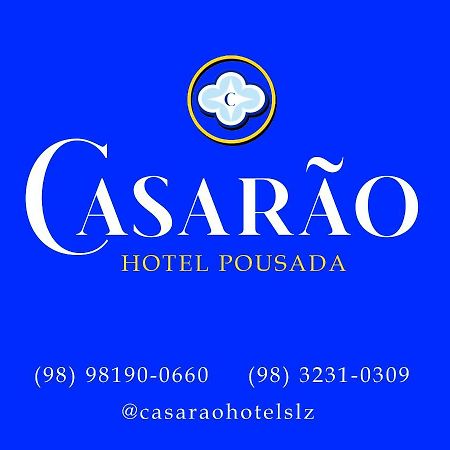 Casarao - Hotel Pousada Сан-Луїс Екстер'єр фото